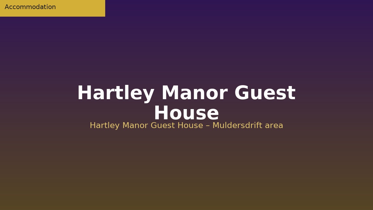 Hartley Manor Guest House